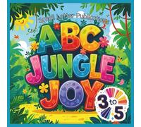 ABC Jungle Joy: Animal coloring book for kids ages 3 to 5