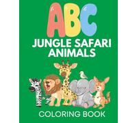 ABC Jungle Safari Animals Coloring Book
