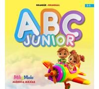 ABC Junior: A Fun Bilingual ABC Book for Kids | Learn Letters, Sounds & First Words in Spanish and English. / Un divertido libro bilingüe para niños | ... y primeras palabras en español e inglés.