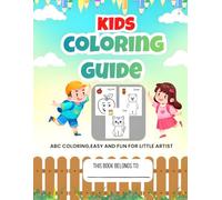ABC kids Coloring Guide book for Kids Ages 3-6: Fun and easy Alphabet coloring with Colored Examples of each letters - Learn Letters, Read,Colors & ... | Preschool & Kindergarten Activity Book