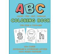 ABC Learn Coloring Book for Kids and Toddlers Ages 3-8: Alphabet Learning and Coloring Activities for Early Education | Coloring book | How To Draw Letters | Cute Pictures