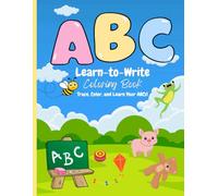 ABC Learn-to-Write Coloring Book: Trace, Color, and Learn Your ABCs