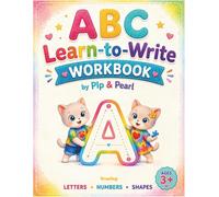 ABC Learn to Write Workbook (Pip & Pearl Early Learning Series)