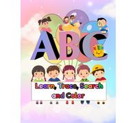 ABC Learn, Trace, Search and Color: ABC Letter Tracing, Word Tracing, Word Search, Fun Facts & Coloring | Large Print | 8.5 × 11 | Perfect for Home, School, Travel & Screen-Free Learning