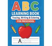 ABC Learning Book: Tracing, Writing & Coloring for Preschool: A fun and educational A-Z workbook for kids ages 3-5!