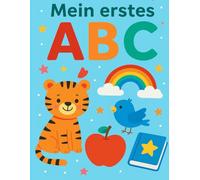 ABC leicht gemacht (Für Kinder): Wiederhole das ABC immer wieder und lerne dabei neue Begriffe kennen
