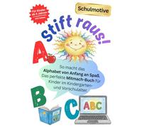 ABC lernen mit Schulmotiven: Das Alphabet lernen und die Schulumgebung kennen lernen