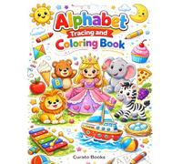 ABC Letter Tracing and Coloring Book for Toddlers Ages 2-4: Learn to Write Uppercase & Lowercase Letters, Trace Words, and Practice Letter Recognition ... for Preschool & Kindergarten Readiness