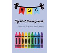 ABC letter tracing book for Preschoolers: Learn to Write the Alphabet with Dotted Lines, Handwriting Practice & Fine Motor Activities for Ages 3-5