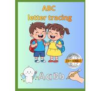 ABC Letter Tracing Workbook for Kids Ages 3-5: Fun Alphabet Handwriting Practice Workbook with Letter Tracing, Cute Animals, and Easy Learning Activities for Preschool & Kindergarten