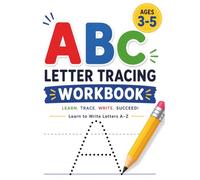 ABC Letter Tracing Workbook for Kids Ages 3-5: Learn to Write Uppercase Letters A-Z with Preschool Handwriting Practice