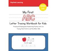 ABC Letter Tracing Workbook for Kids Ages 3-5: Preschool & Kindergarten Handwriting Practice with Line Tracing, Pencil Control, Alphabet Letters, and Fine Motor Activities