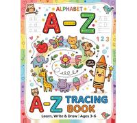 ABC Letter Tracing Workbook for Kids Ages 3-6: Alphabet Handwriting Practice Book with Uppercase & Lowercase Letters for Preschool, Pre K & Kindergarten