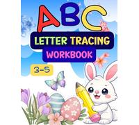 ABC Letter Tracing Workbook: Fun Alphabet Handwriting Practice for Kids Ages 3-5 | Preschool Learning Activities | Easter Edition (Early Learning Series) (Workbook for child)