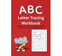 ABC Letter Tracing Workbook: Handwriting Practice for Preschoolers with Easy Uppercase and Lowercase Alphabet Tracing