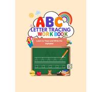 ABC Letter Tracing Workbook: Learn to Trace and Write Uppercase Letters for Preschool and Kindergarten Ages 3-6