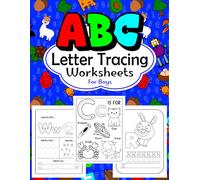 ABC Letter Tracing Worksheets For Boys: Alphabet Handwriting Practice Workbook Ages 5-7 | Preschool Ages 3-5 | Kindergarden | Writing Imprint | Find The Letters Activity Center and Color The Book