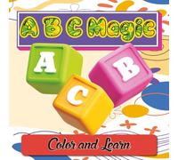 ABC Magic: Color and Learn
