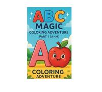 ABC Magic Coloring Adventure - Part 1 (A-M)