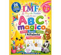 ABC MAGICO- Impara a scrivere le lettere| Libro da colorare e ricalcare per bambini 3-6 anni| Alfabeto prescolare con Lumy: 26 pagine di attività per ... e sviluppa la motricità fine insieme a Lumy