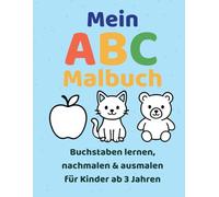 ABC Malbuch Buchstaben lernen, nachmalen & ausmalen für Kinder ab 3 Jahren