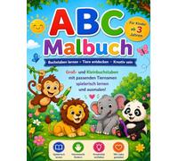 ABC Malbuch: Buchstaben und Tiere (Kleine Entdecker - Malen & Lernen)