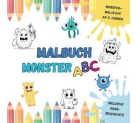 ABC Malbuch freundliche Monster für Jungen und Mädchen ab 4 Jahren: lustige Monster & Buchstaben zum Ausmalen, Schreiben lernen & Alphabet üben - Vorschule & Grundschule Lernbuch