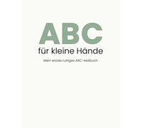 ABC Malbuch für kleine Hände: Große Buchstaben zum Nachfahren und Ausmalen ab 3 Jahre