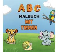ABC-Malbuch mit Tieren: Spielerisch das Alphabet lernen!