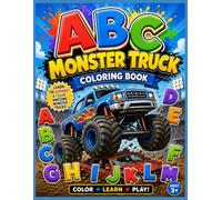 ABC Monster Trucks Coloring Book: Letters of the Alphabet