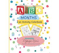 ABC Months - a My First Preschool Series™ book: Presented by The Park Lane Activity Corner™ (My First Preschool (A Park Lane Printable Series™))