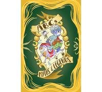 ABC Mythical Creatures and Legends Coloring Book for Kids: A Magical Alphabet Adventure of Legends, Myths, and Fantasy Creatures for Anyone Who Appreciates the Spookier Side.