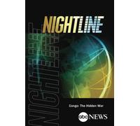 ABC News Nightline Congo: The Hidden War