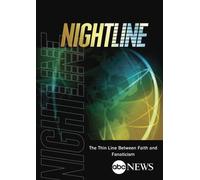 ABC News Nightline The Thin Line Between Faith and Fanaticism
