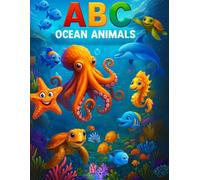 ABC Ocean Animals: Educational and Fun Alphabet Coloring Book for Kids 2-8