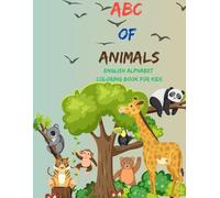 ABC of Animals - English Alphabet Coloring Book for Kids