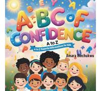 ABC of CONFIDENCE: Reinforces Self-worth in a Strong Way