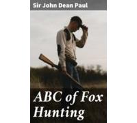 Abc Of Fox Hunting (ebook)