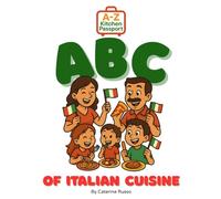 ABC of Italian Cuisine (A-Z Kitchen Passport)