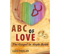 ABC of Love: The Gospel in Aleph-Beith