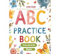 ABC Practice Book for Kids Ages 2 - 5 | Learn Letters A-Z, Tracing, Phonics & Early Writing Skills: ABC Alphabet Handwriting Practice Workbook for ... & toddlers | Capital Letters and Rhymes