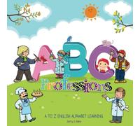 ABC Professions: A to Z English Alphabet Learning occupational For Kids Boys and Girls