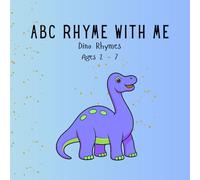 ABC Rhyme With Me: Dino Rhymes (The ABC Rhyme Adventure Series)