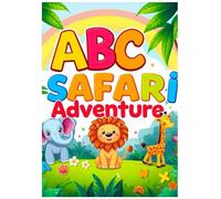 ABC Safari Adventure (Bright Minds Activity Books - Where Learning Meets Fun!)