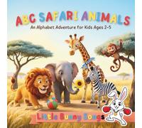 ABC Safari Animals: An Alphabet Adventure for Kids Ages 2-5