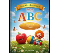 ABC Schreiben lernen Deutsch Tamilisch ab 4: Zweisprachiges Übungsheft mit Buchstabenvorlagen Schwungübungen und Ausmalseiten für Vorschulkinder (DuoKids Lernwelt)