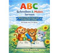 ABC Schreiben & Malen lernen: Spielerisch Buchstaben üben, nachfahren & ausmalen für Kinder von 3-6 Jahren