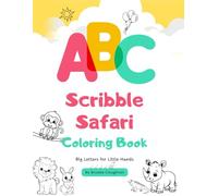 ABC Scribble Safari: Big Letters for Little Hands