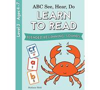 ABC See, Hear, Do Level 3: Learn to Read Blended Beginning Sounds