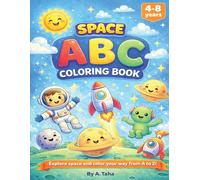 ABC Space Coloring Book: A Fun Alphabet Coloring Adventure for Kids Ages 4-8 (ABC Coloring Book Series)
